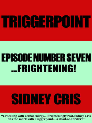 cover image of Triggerpoint Episode Number Seven...Frightenting!